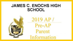 JAMES C ENOCHS HIGH SCHOOL 2019 AP PreAP