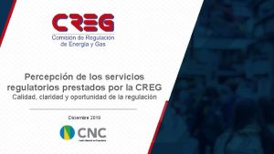 Percepcin de los servicios regulatorios prestados por la