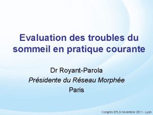 Evaluation des troubles du sommeil en pratique courante