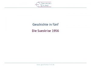 Geschichte in fnf Die Sueskrise 1956 www geschichtein5