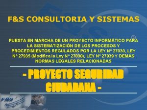 FS CONSULTORIA Y SISTEMAS PUESTA EN MARCHA DE