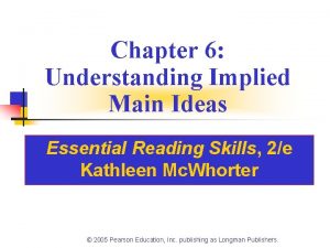 Chapter 6 Understanding Implied Main Ideas Essential Reading