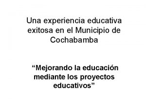 Una experiencia educativa exitosa en el Municipio de