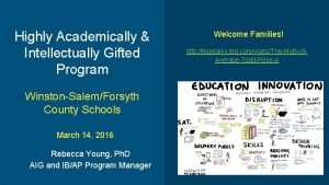 Highly Academically Intellectually Gifted Program WinstonSalemForsyth County Schools