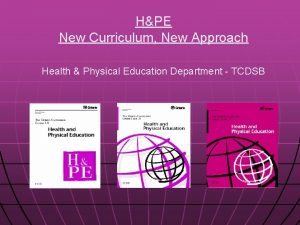 HPE New Curriculum New Approach Health Physical Education