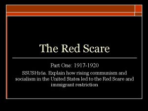 The Red Scare Part One 1917 1920 SSUSH