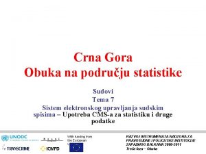 Crna Gora Obuka na podruju statistike Sudovi Tema