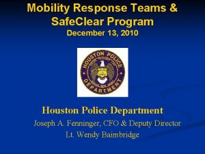 Mobility Response Teams Safe Clear Program December 13