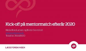 Kickoff p mentormatch efterr 2020 Helle Boe Larsen