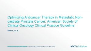 Optimizing Anticancer Therapy in Metastatic Noncastrate Prostate Cancer