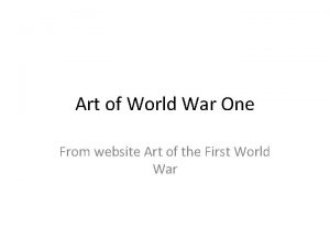 Art of World War One From website Art