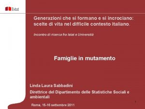 Generazioni che si formano e si incrociano scelte