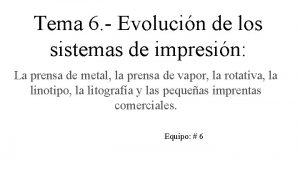 Tema 6 Evolucin de los sistemas de impresin