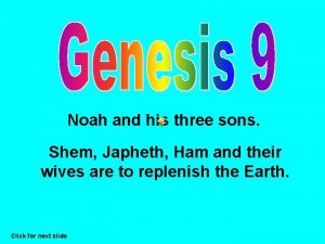 Noah and his three sons Shem Japheth Ham