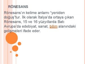 Rönesans akımının türkçe karşılığı bulmaca