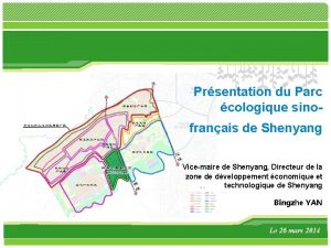 LOGO Prsentation du Parc cologique sinofranais de Shenyang