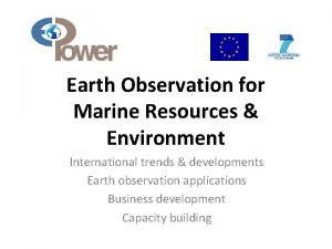 Earth Observation for Marine Resources Environment International trends
