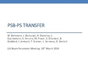 PSBPS TRANSFER W Bartmann J Borburgh H Damerau