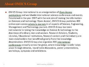 About OMICS Group n 1 OMICS Group International