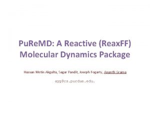 Pu Re MD A Reactive Reax FF Molecular