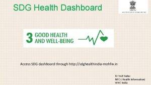 SDG Health Dashboard Access SDG dashboard through http