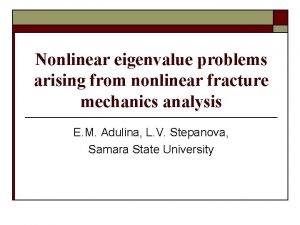 Nonlinear eigenvalue problems arising from nonlinear fracture mechanics