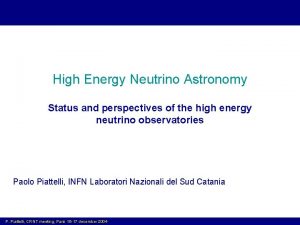 High Energy Neutrino Astronomy Status and perspectives of