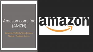 Amazon com Inc AMZN Corporate Profile by Tiana