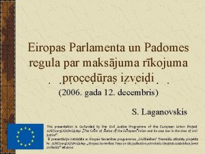 Eiropas Parlamenta un Padomes regula par maksjuma rkojuma