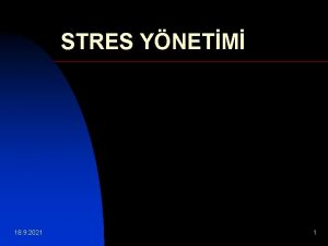 STRES YNETM 18 9 2021 1 Stres nedir