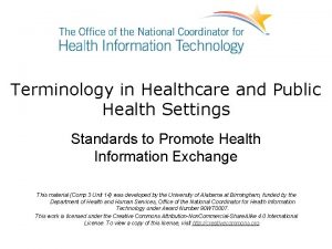 Terminology in Healthcare and Public Health Settings Standards