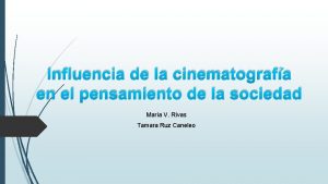 Influencia de la cinematografa en el pensamiento de