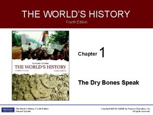 THE WORLDS HISTORY Fourth Edition Chapter 1 The