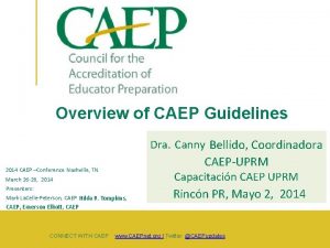 Overview of CAEP Guidelines Dra Canny Bellido Coordinadora