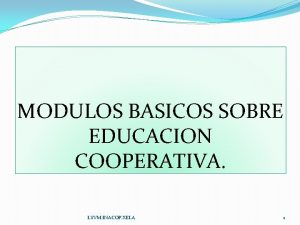 MODULOS BASICOS SOBRE EDUCACION COOPERATIVA LYVM INACOP XELA