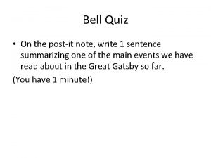 Bell Quiz On the postit note write 1