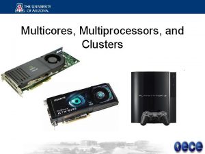 Multicores Multiprocessors and Clusters Computer Architecture Applications suggest