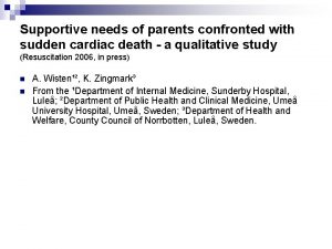 Supportive needs of parents confronted with sudden cardiac