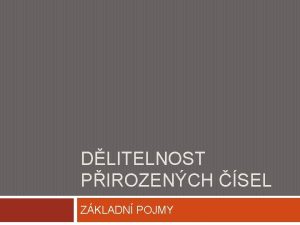 DLITELNOST PIROZENCH SEL ZKLADN POJMY Vukov materil zpracovn