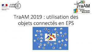 Tra AM 2019 utilisation des objets connects en