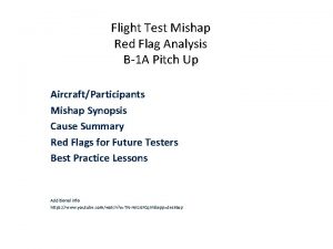 Flight Test Mishap Red Flag Analysis B1 A