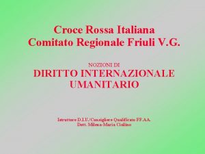 Croce Rossa Italiana Comitato Regionale Friuli V G