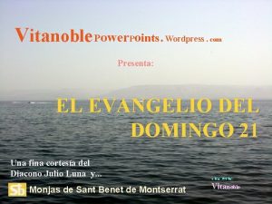 Vitanoble Power Points Wordpress com Presenta EL EVANGELIO