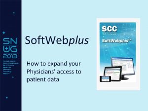 Soft Webplus How to expand your Physicians access
