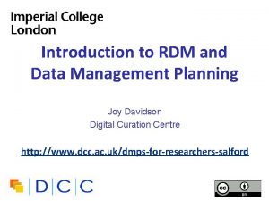 Introduction to RDM and Data Management Planning Joy