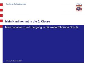 Hessisches Kultusministerium Mein Kind kommt in die 5