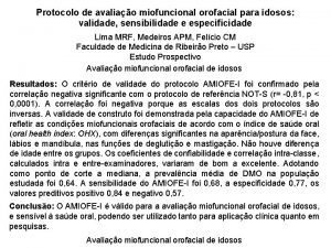 Protocolo de avaliao miofuncional orofacial para idosos validade