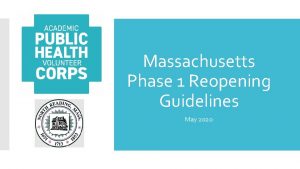 Massachusetts Phase 1 Reopening Guidelines May 2020 Reopening