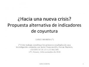 Hacia una nueva crisis Propuesta alternativa de indicadores