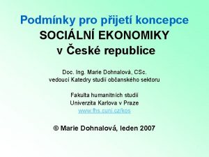 Podmnky pro pijet koncepce SOCILN EKONOMIKY v esk